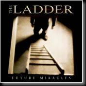 The Ladder (UK) : Future Miracles